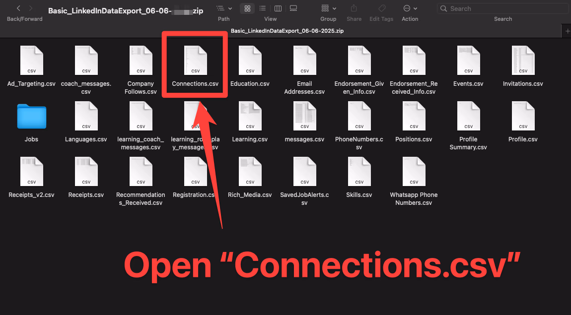 Find connections.csv after download the data archive from LinkedIn