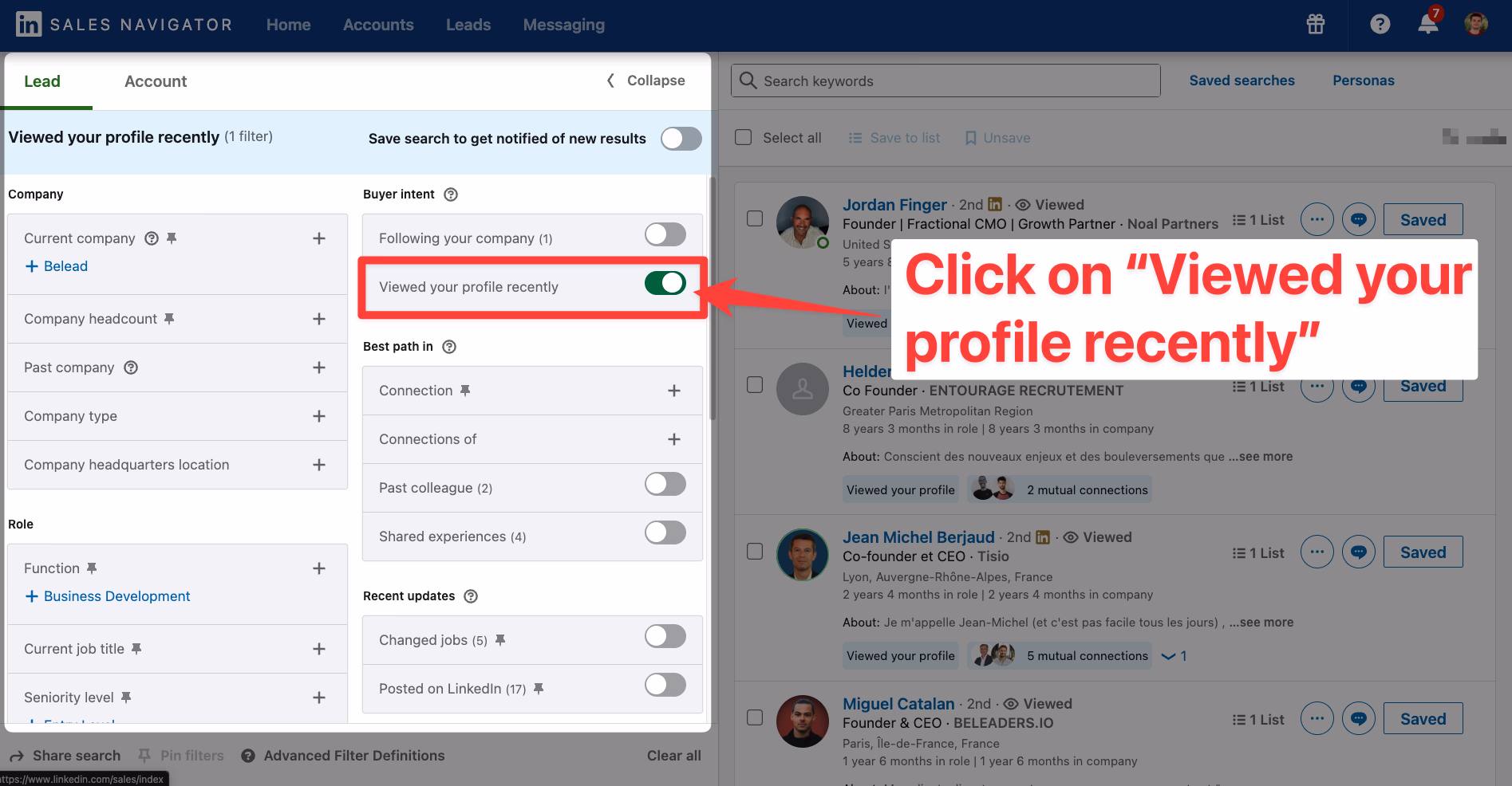 Click on Viewed your profile recently filter on LinkedIn Sales Navigator
