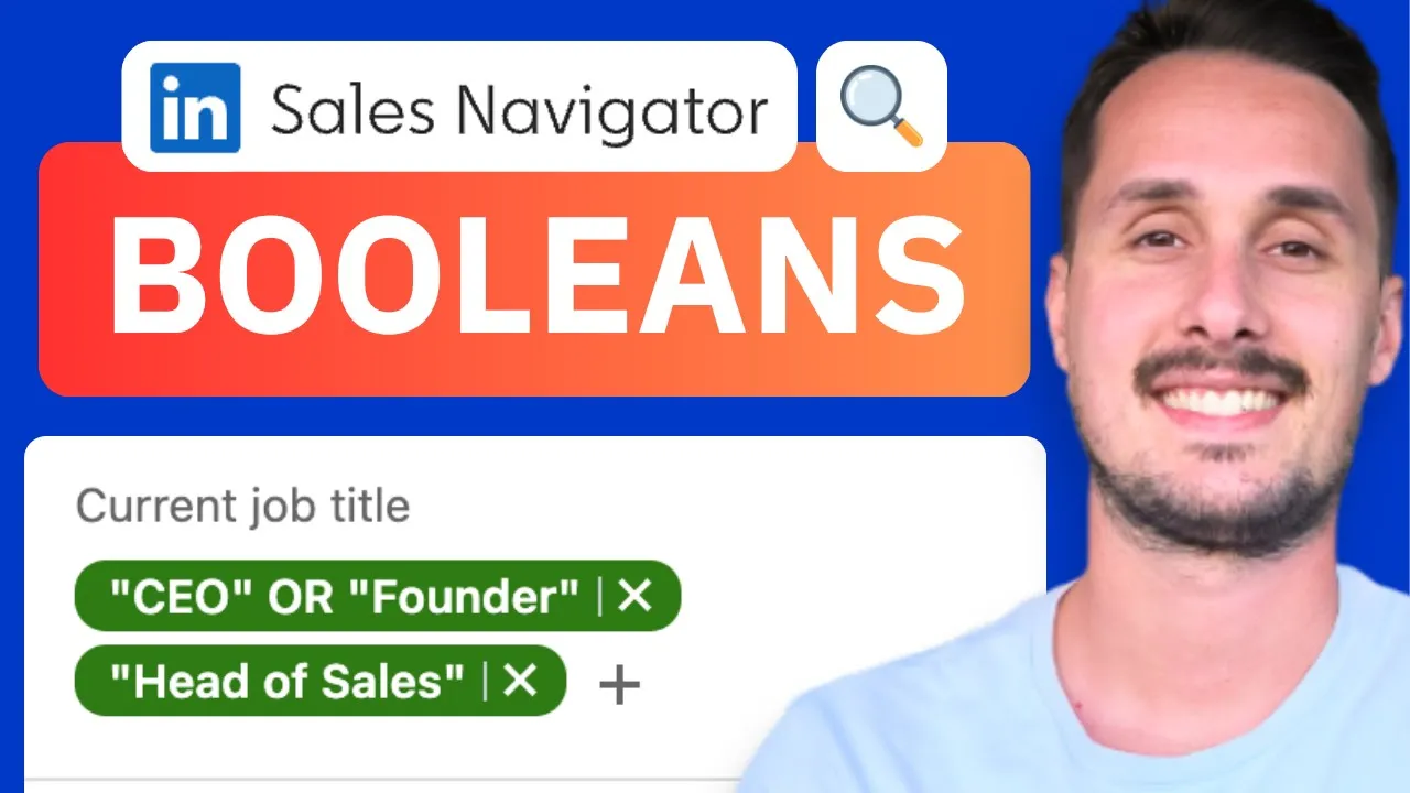 How to Use LinkedIn Sales Navigator Boolean Search (2026 Guide)