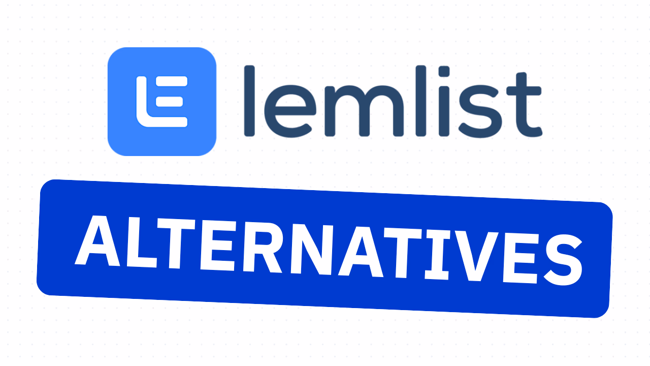 31 Best Lemlist Alternatives & Competitors in 2026 (Free & Paid)