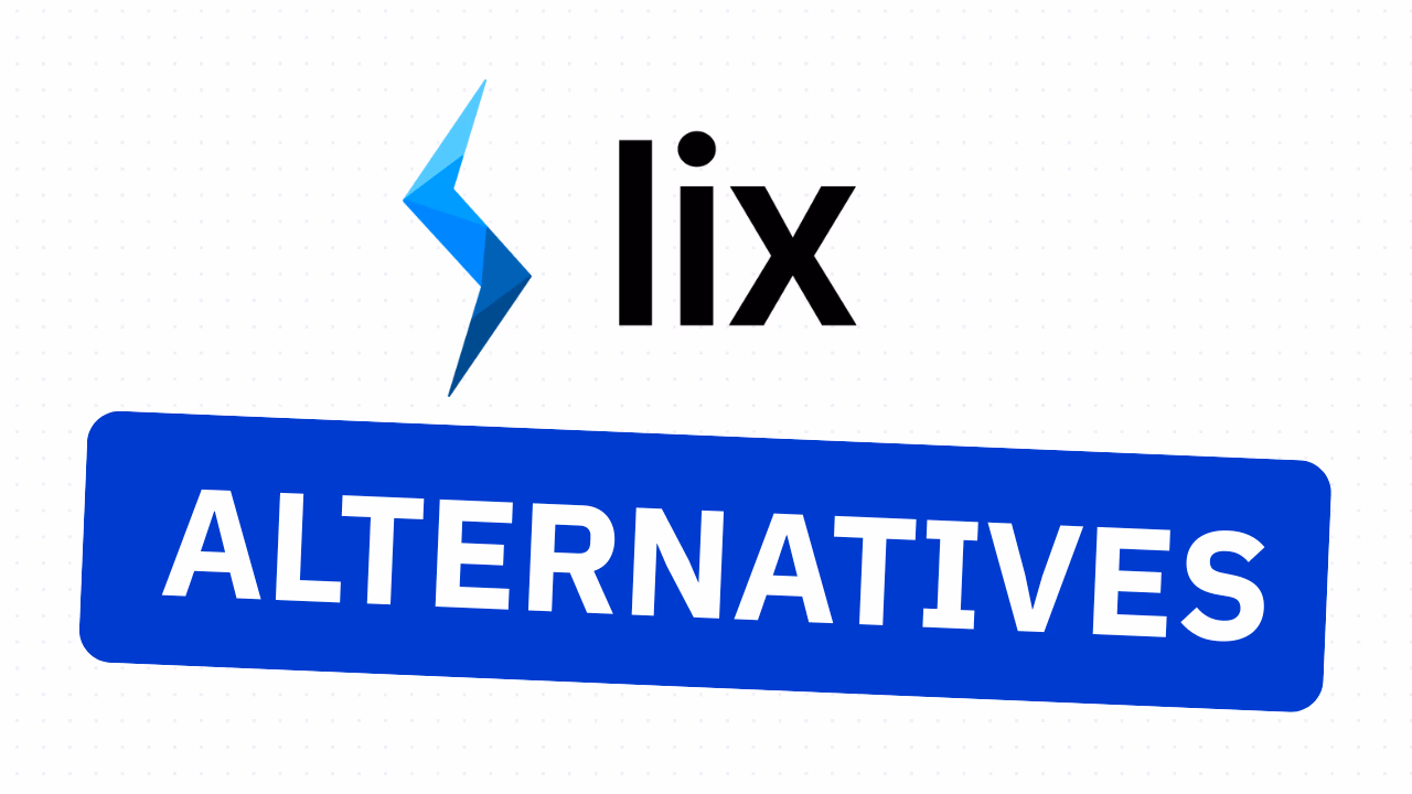 31 Best Lix Alternatives & Competitors in 2026 (Free & Paid)