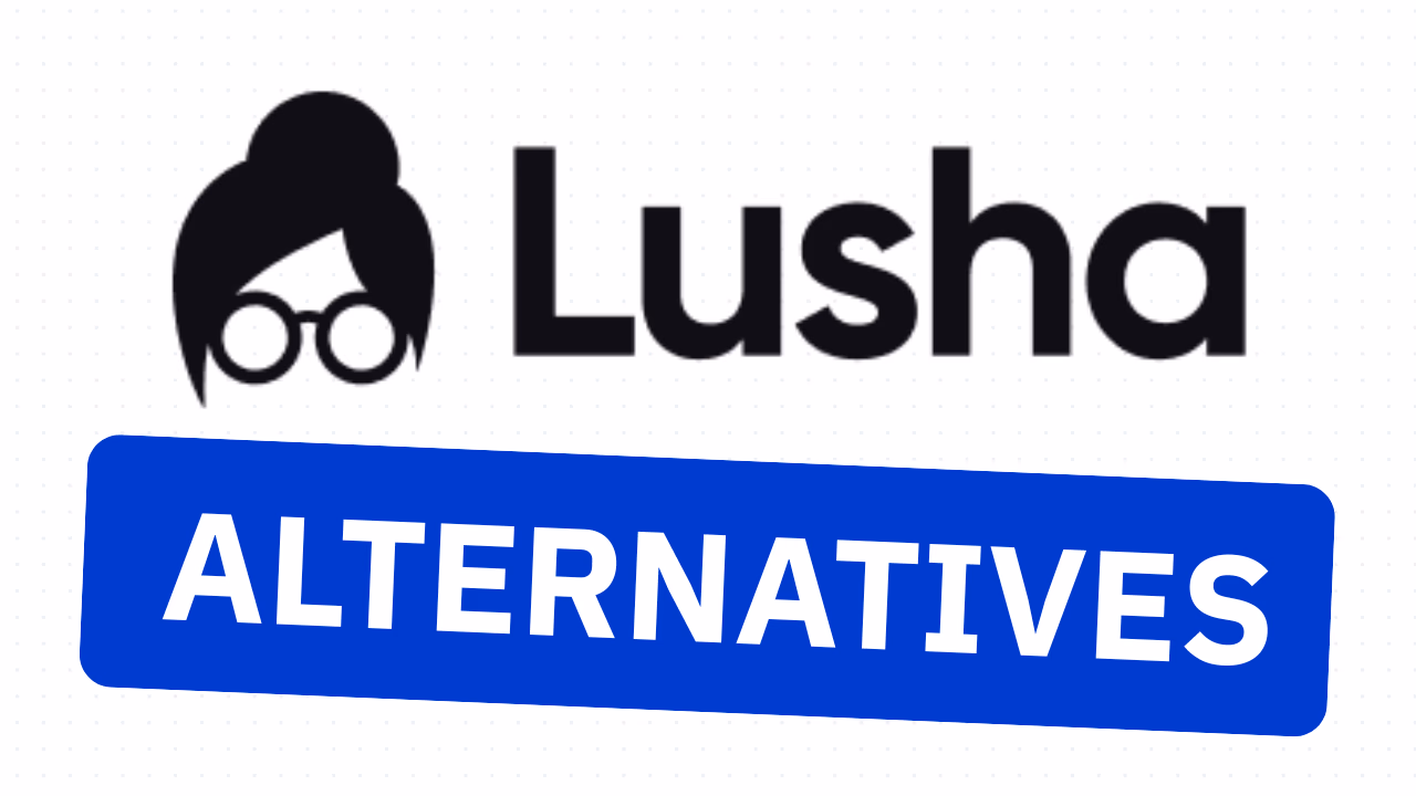 31 Best Lusha Alternatives & Competitors in 2026 (Free & Paid)