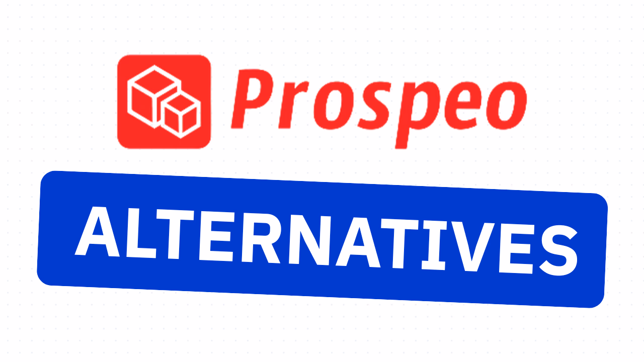 31 Best Prospeo Alternatives & Competitors in 2026 (Free & Paid)
