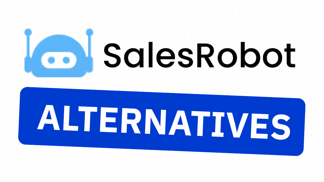 31 Best SalesRobot Alternatives & Competitors in 2026 (Free & Paid)