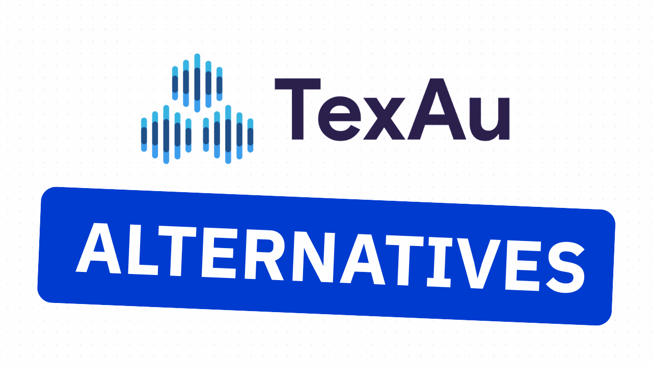 31 Best TexAu Alternatives & Competitors in 2026 (Free & Paid)